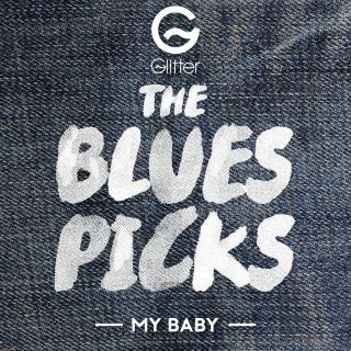 The Blues Picks - My Baby