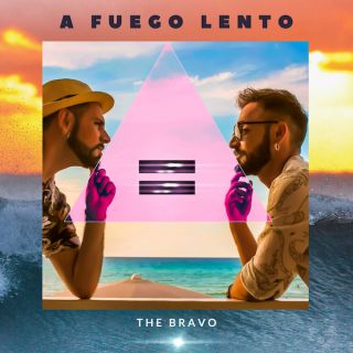 The Bravo - A Fuego Lento (Radio Date: 16-07-2021)