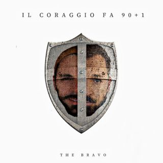 The Bravo - Il coraggio fa 90+1 (Radio Date: 08-04-2022)