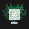 THE CHAINSMOKERS - Don't Let Me Down (feat. Daya)