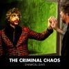 THE CRIMINAL CHAOS - Chemical Days
