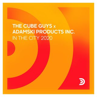 The Cube Guys & Adamski Products Inc. - In The City 2020 (Radio Date: 21-09-2020)