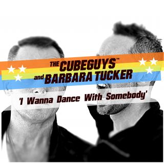 The Cube Guys & Barbara Tucker - I Wanna Dance With Somebody (Radio Date: 05-04-2013)