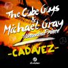 THE CUBE GUYS & MICHAEL GRAY - Cada Vez (feat. Alexandra Prince)