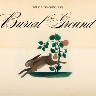 The Decemberists - Burial Ground (feat. James Mercer) (Radio Date: 08-02-2024)