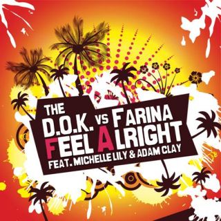 The D.O.K. Vs Farina "Feel Alright" @ Top On iTunes!!!