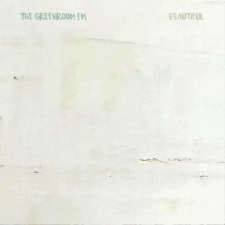 The GreenRoom FM - Beautiful (Radio Date: 05-11-2021)