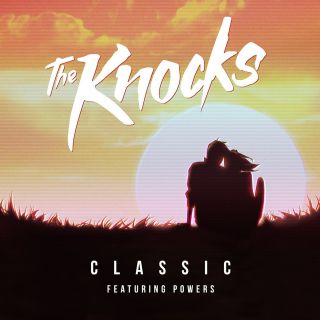 The Knocks - Classic (feat. Powers) (Radio Date: 19-09-2014)