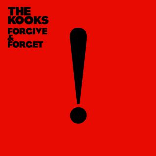 The Kooks - Forgive & Forget (Radio Date: 19-09-2014)