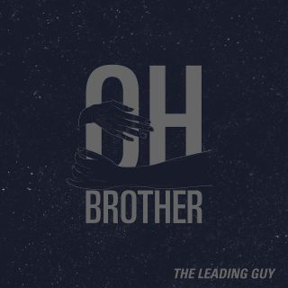 The Leading Guy - Oh Brother (Radio Date: 22-02-2019)