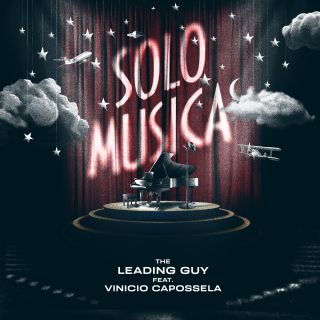 The Leading Guy - Solo Musica (feat. Vinicio Capossela) (Radio Date: 17-09-2021)