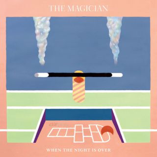 The Magician - When The Night Is Over (feat. Newtimers) (Radio Date: 27-09-2013)