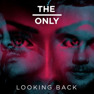 The Only - Looking Back (Radio Date: 08-02-2013)