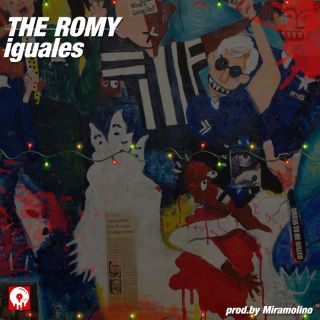 The Romy - Iguales (feat. Miramolino) (Radio Date: 24-12-2021)