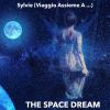 THE SPACE DREAM - Sylvie (viaggio assieme a …)
