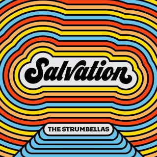 The Strumbellas - Salvation (Radio Date: 11-01-2019)