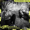 THE STRUTS & ROBBIE WILLIAMS - Strange Days