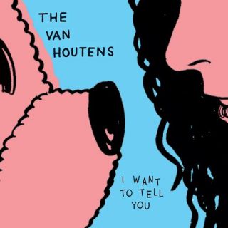 The Van Houtens - I Want To Tell You