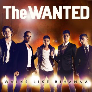The Wanted - Walks Like Rihanna (Radio Date: 17-05-2013)