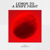 THE WOMBATS - Lemon To a Knife Fight