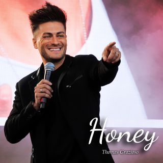 Thomas Grazioso - Honey (Radio Date: 23-08-2019)