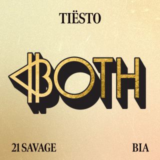Tiësto, BIA - BOTH (with 21 Savage) (Radio Date: 08-09-2023)