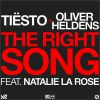 TIËSTO & OLIVER HELDENS - The Right Song (feat. Natalie La Rose)