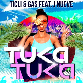 Ticli & Gas - Tuka Tuka (feat. J Nueve) (Radio Date: 29-06-2020)