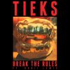 TIEKS - Break The Rules (feat. Bobii Lewis)