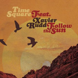 Time Square - Follow the Sun (feat. Xavier Rudd) (Radio Date: 13-06-2014)