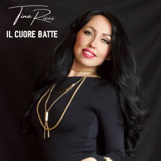 Tina Ricci - Il Cuore batte (Radio Date: 22-03-2024)
