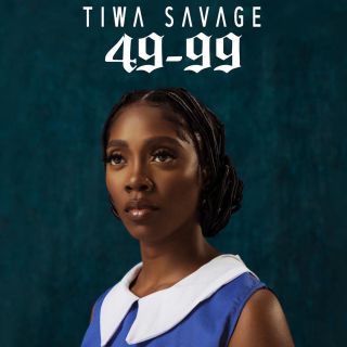 Tiwa Savage - 49-99 (Radio Date: 04-10-2019)
