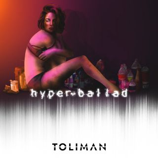 Toliman - Hyper-Ballad (Radio Date: 12-12-2023)
