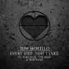 TOM MORELLO - Every Step That I Take (feat. Portugal. The Man and Whethan)