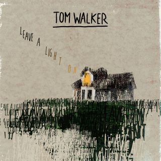 Tom Walker - Leave a Light On (Radio Date: 20-10-2017)