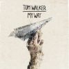 TOM WALKER - My Way