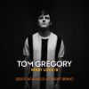 TOM GREGORY - What Love Is