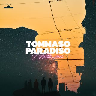 Tommaso Paradiso - I Nostri Anni (Radio Date: 10-01-2020)