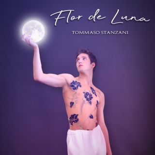 Tommaso Stanzani - Flor de Luna (Radio Date: 29-07-2022)