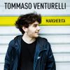 TOMMASO VENTURELLI - Margherita