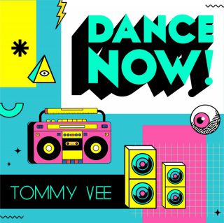 Tommy Vee - DANCE NOW! (Radio Date: 09-06-2023)