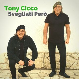 Tony Cicco - Svegliati però (Radio Date: 24-03-2017)