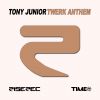 TONY JUNIOR - Twerk Anthem