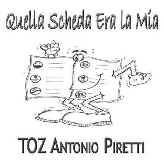 Toz Antonio Piretti - Quella scheda era la mia (Radio Date: 16-02-2018)