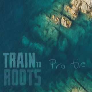 Train To Roots - Pro Tie (Radio Date: 15-10-2021)