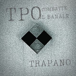 TRAPANO - TPO COMBATTE IL BANALE (Radio Date: 03-03-2023)