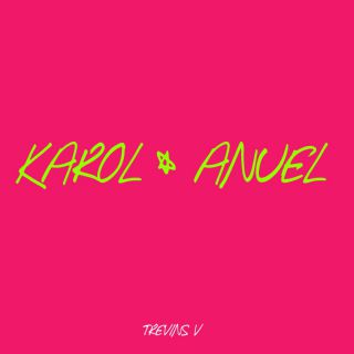 Trevins.V - Karol & Anuel (Radio Date: 21-10-2022)