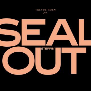 Trevor Horn - Steppin' Out (feat. Seal) (Radio Date: 06-10-2023)