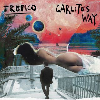Tropico - Carlito's Way (Radio Date: 14-05-2021)