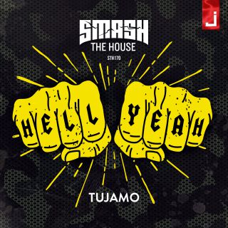 Tujamo - Hell Yeah (Radio Date: 09-08-2019)